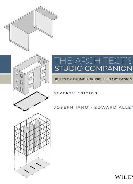The Architect's Studio Companion: Rules of Thumb for Preliminary Design