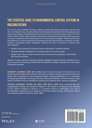Heating, Cooling, Lighting: Sustainable Design Strategies Toward Net Zero Architecture (5th Edition) Author: Norbert Lechner, Patricia Andrasik