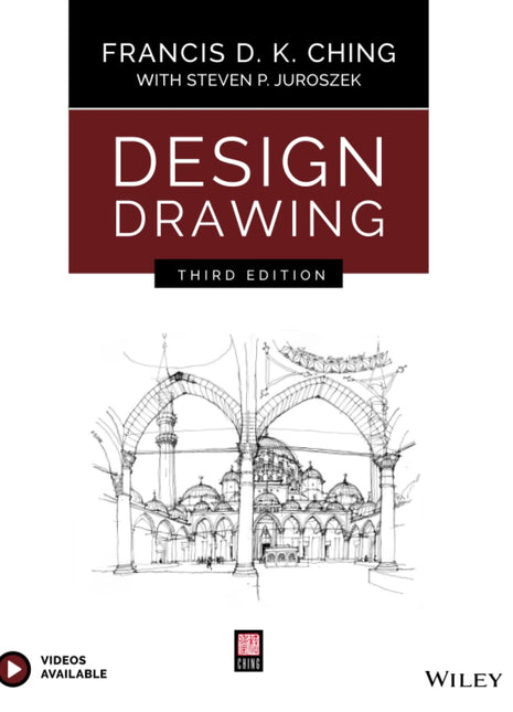 Design Drawing (3RD ed.) Ching, Francis D K (Author) , Juroszek, Steven P (With)
