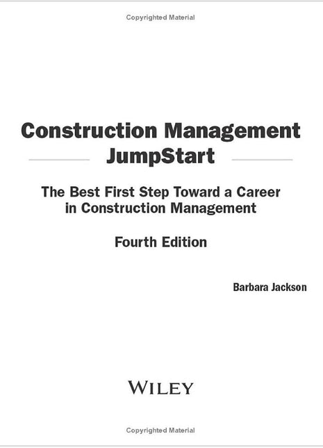 Construction Management JumpStart: The Best First Step Toward a Career in Construction Management (4th Edition)
