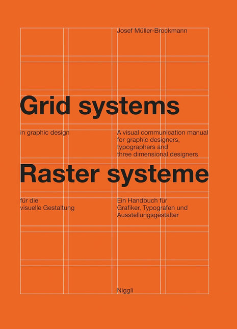 Grid systems in graphic design: A visual communication manual for graphic designers, typographers and three dimensional designers (German and English Edition) Hardcover – October 1, 1996
